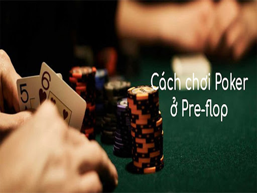 Sin88 – Những Kinh Nghiệm Preflop Hữu Hiệu Trong Poker Online 